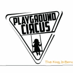 EP Review: "The King Is Born" από τους PLAYGROUND CIRCUS