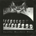 Apathy Murders Hope