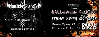 Hanzel und Gretyl, RandomWalk, 6.aborted.6.fetus.6 @ Death Disco