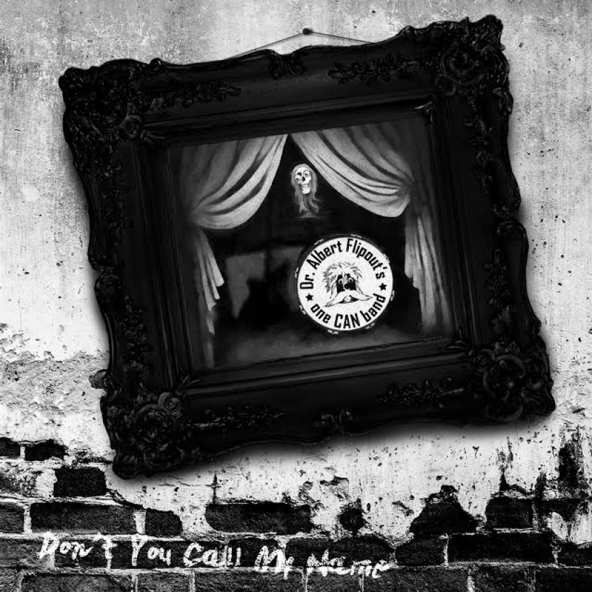 Νέα κυκλοφορία από το μουσικό project DR. ALBERT FLIPOUT'S ONE CAN BAND