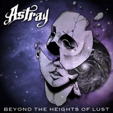 ASTRAY - Beyond The Heights Of Lust